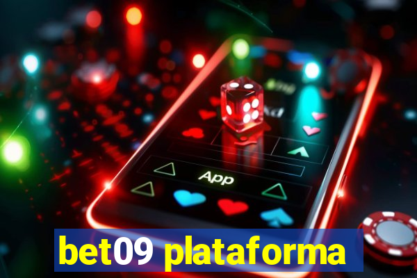 bet09 plataforma